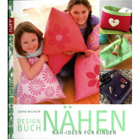 Design Buch; N&auml;hen N&auml;h-Ideen f&uuml;r Kinder