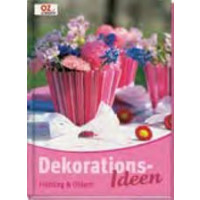 Dekorations-Ideen Fr&uuml;hling &amp; Ostern